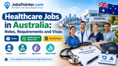 Healthcare Jobs in Australia: Roles, Requirements and Visas